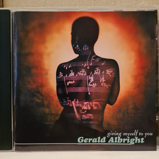 Gerald Albright ~ Giving Myself to You (CD - Germany)