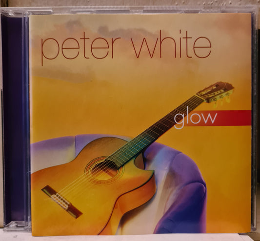 Peter White ~ Glow (CD-UK)