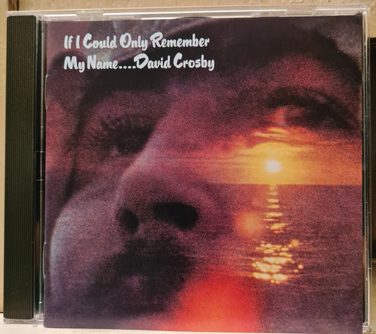 David Crosby ~ If I Could only Remember My Name... (CD - German)
