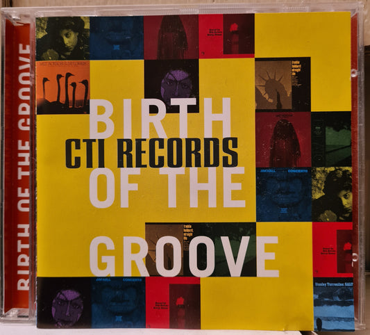 CTI Records presents Birth of the Groove (CD)