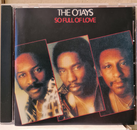 The O'Jays ~ So Full of Love (CD)