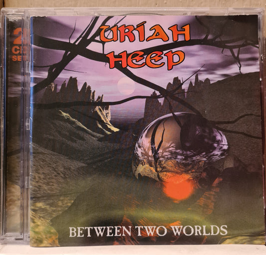 Uriah Heep ~ Between Two Worlds (2xCD - UK)