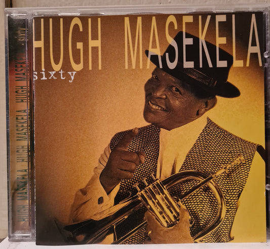 Hugh Masekela ~ Sixty (CD)